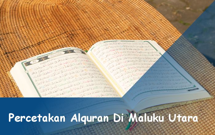percetakan alquran di maluku utara