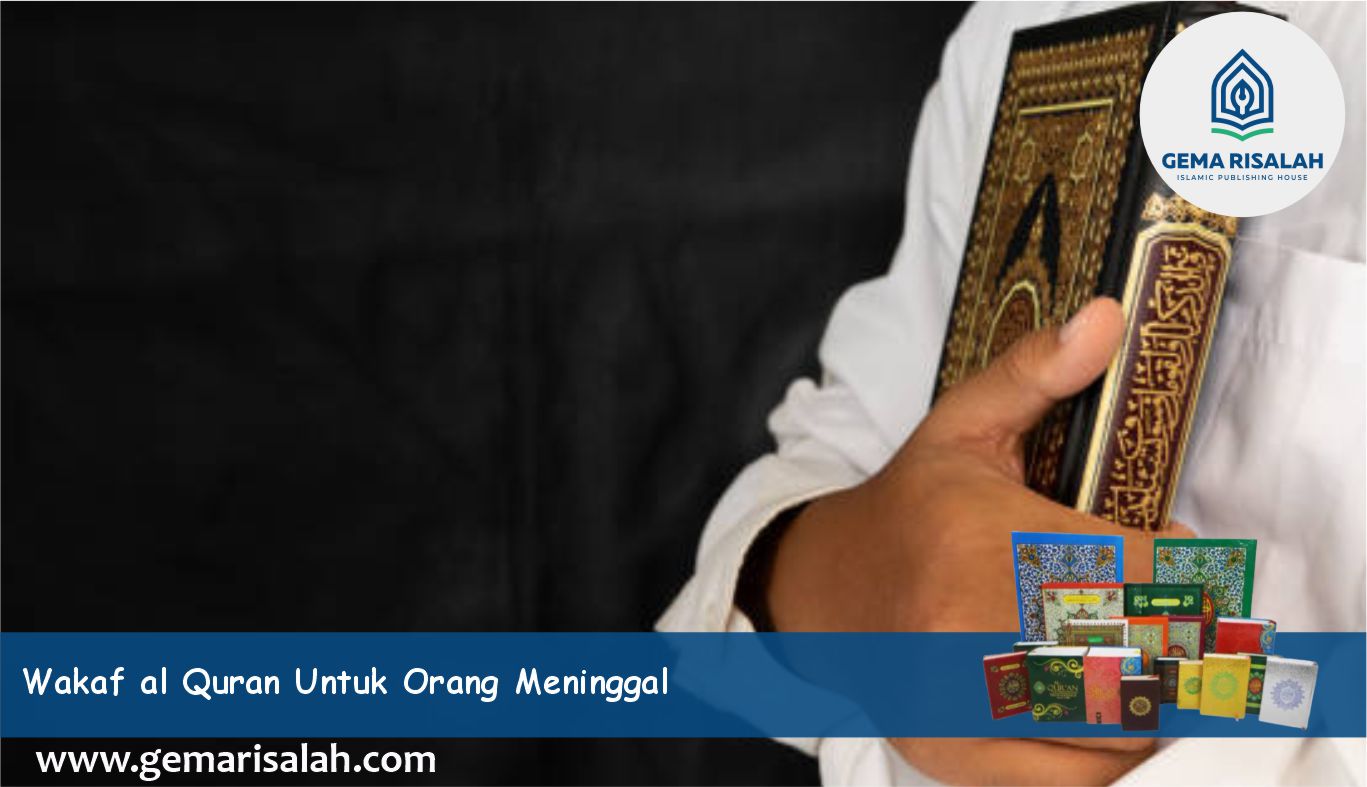 Wakaf al Quran Untuk Orang Meninggal